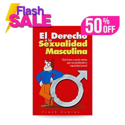 El Derecho a la Sexualidad Masculina - Spanish version